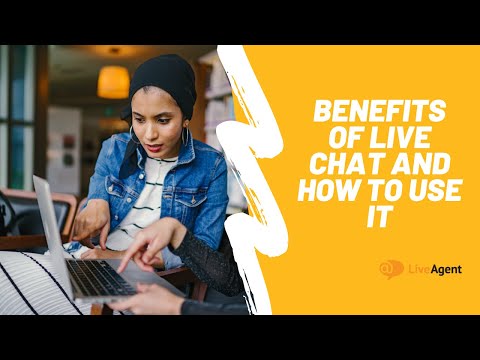 Youtube video: Benefits of Live Chat and How to Use It